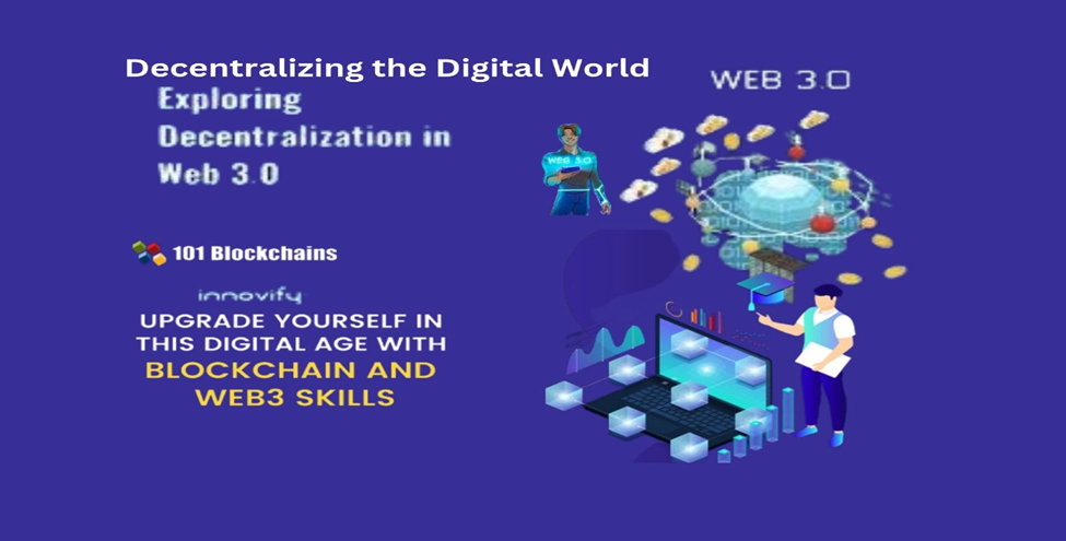 The Power of Web3 & Blockchain: Transforming Digital Futures