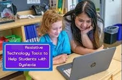 Assistive Technology: Empower Kids Struggling with Dyslexia