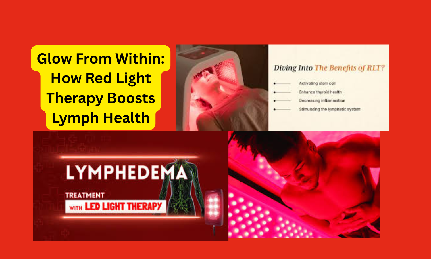 Glow From Within: How Red Light Therapy Boosts Lymph Health
