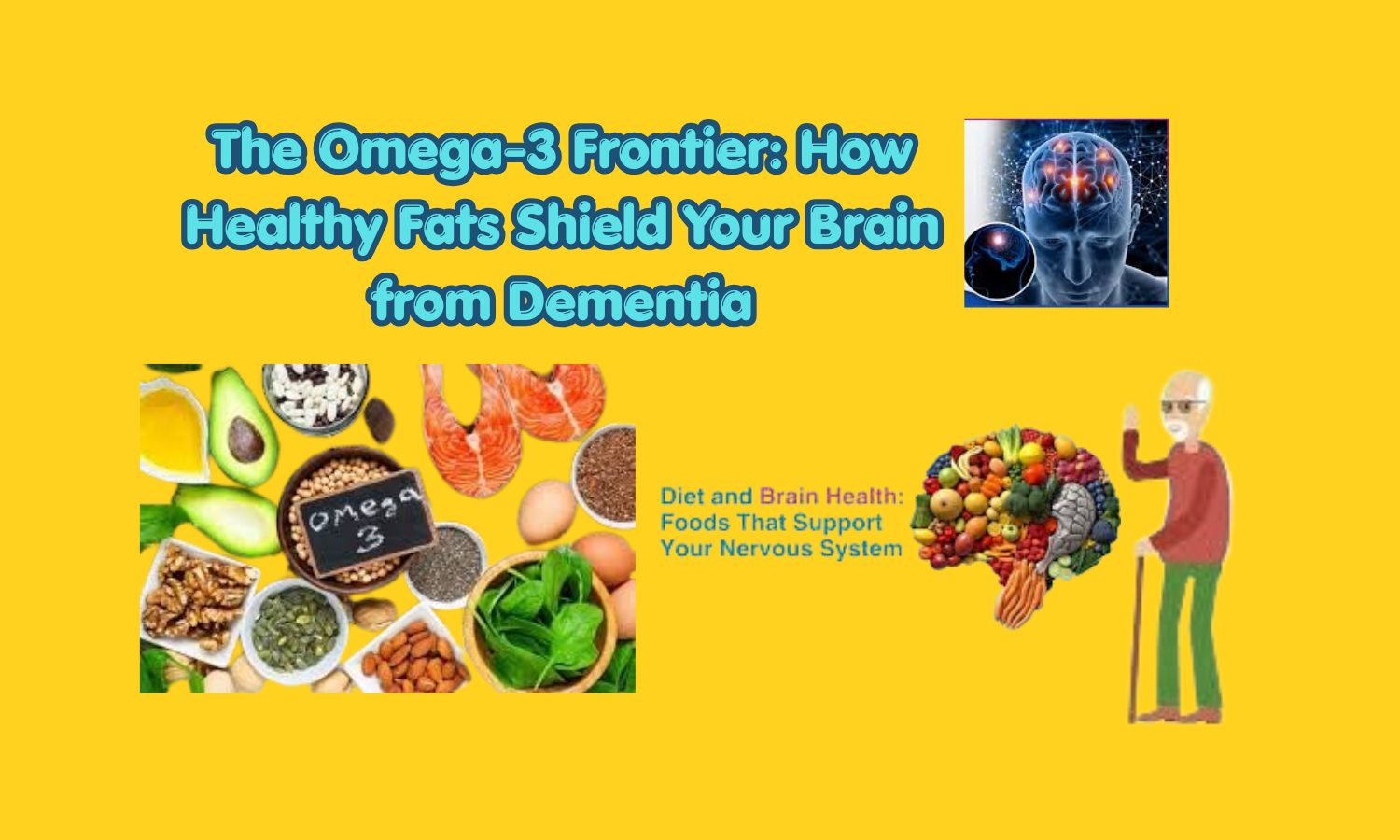 The Omega-3 Frontier: How Healthy Fats Shield Your Brain from Dementia